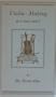 Violin-Making: As It Was and Is: Being a Historical, Theoretical, and Practical Treatise on the Science and Art of Violin-Making for the Use of Violin Makers and Players, Amateur and Professional