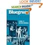 Bluegrass: A History (Music in American Life)