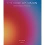 The Edge of Vision: The Rise of Abstraction in Photography