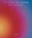 The Edge of Vision: The Rise of Abstraction in Photography