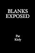 Blanks Exposed