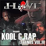 DJ J-Love presents Legends Vol.3-Kool G. Rap (Mixtape)