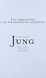 Los arquetipos y lo inconsciente colectivo: Vol. 9/1 (Obras Completas Jung)