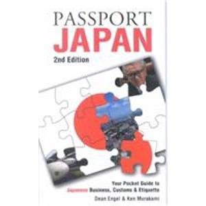 passport japan your pocket guide to japanese business customs  etiquette passport to the world