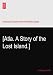 Engl. Bücher : [Atla. A Story of the Lost Island.]