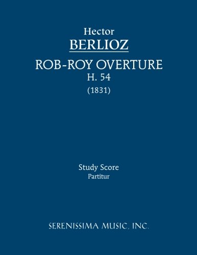Rob-Roy Overture, H. 54: Study score