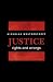 Justice: Rights and Wrongs