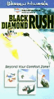 Black Diamond Rush