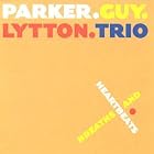Breaths and Heartbeats by  Evan Parker/Guy/Lytton... 