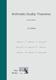 Arithmetic Duality Theorems