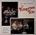 Rediscover the Kingston Trio (1958-1964): Previously Unreleased Original Songs By Nic...