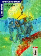 Geschichte und Geschehen, Ausgabe E f�r Sachsen-Anhalt, Bd.4, Klasse 8