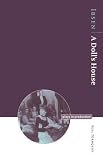 Ibsen: A Doll`s House (Plays in Production)