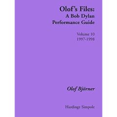 Olof's Files: v. 10: A Bob Dylan Performance Guide (Bob Dylan all alone on a shelf)