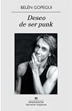 Deseo de ser punk (Narrativas Hispanicas)