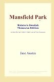 Mansfield Park (Websters Swedish Thesaurus Edition)