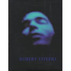 Robert Stivers: Photographs