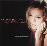 My Old Flame: a Tribute to Chet Baker