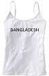 BANGLADESH - Country Series - White Women's / Girls Camisole (Girlie / Babydoll)
