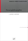 Neurophilosophie : L\'Esprit-cerveau