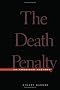 The Death Penalty: An American History