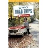 ohio road trips 52 trips more than 500 fun and unusual getaway ideas in ohio