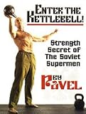 Enter the Kettlebell Book by Pavel