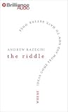 The Riddle: Where Ideas Come From and How to Have Better Ones