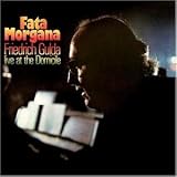 Fata Morgana - Live At The Domicile (MPS - Most Perfect Sound Edition) - Friedrich Gulda