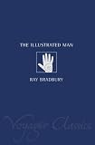 The Illustrated Man (Voyager Classics)
