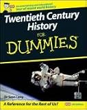 Twentieth Century History for Dummies (For Dummies)
