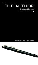 The Author (The New Critical Idiom)