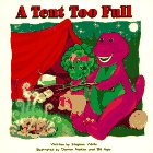 A Tent Too Full: With Barney & Baby Bop Stephen White