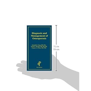 Diagnosis and Management of Osteoporosis