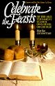 Celebrate the Feasts of the Old Testament in Your Own Home or Church