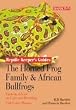 Barrons Books Horned Frog Family and African Bullfrogs Reptile Keepers Guide
