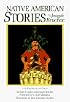 Native American Stories (Myths and Legends)