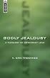 Godly Jealousy: A Theology of Intolerant Love Image of Godly Jealousy: A Theology of Intolerant Love