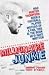 Millionaire Junkie: My Journey Down to Heroin - and Back