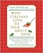 Books : Why Italians Love 1st (first) edition Text Only