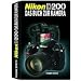 Nikon D200: Das Buch zur Kamera