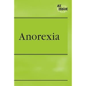 Anorexia (At Issue)