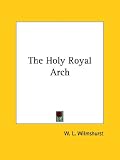 The Holy Royal Arch