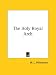 The Holy Royal Arch by W. L. Wilmshurst ISBN 1425303900