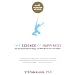The Science of Happiness: How Our Brains Make Us Happy - and What We Can Do to Get Happier