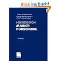Handbuch Marktforschung: Methoden - Anwendungen - Praxisbeispiele