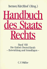 Produkt-Bild: Handbuch des Staatsrechts der Bundesrepublik Deutschland: Handbuch des Staatsrechts: Band VIII: Die Einheit Deutschlands - Entwicklung und Grundlagen: BD VIII