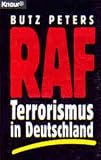 RAF - Terrorismus in Deutschland. - Butz Peters