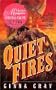 Quiet Fires
