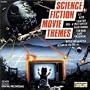 Science Fiction Movie Themes (Film Score Anthology)